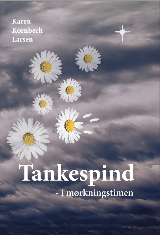 Cover for Karen Kornbech Larsen · Tankespind (Sewn Spine Book) [1.º edición] (2020)