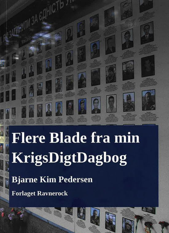 Cover for Bjarne Kim Pedersen · Flere Blade fra min KrigsDigtDagbog (Paperback Bog) [1. udgave] (2024)