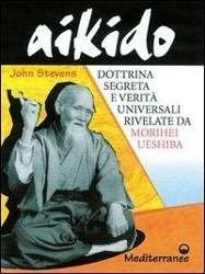 Cover for John Stevens · Aikido. Dottrina Segreta E Verita Universali Rivelate Da Morihei Ueshiba (Bog)