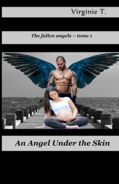 Cover for Virginie T · An Angel Under the Skin (Paperback Book) (2021)