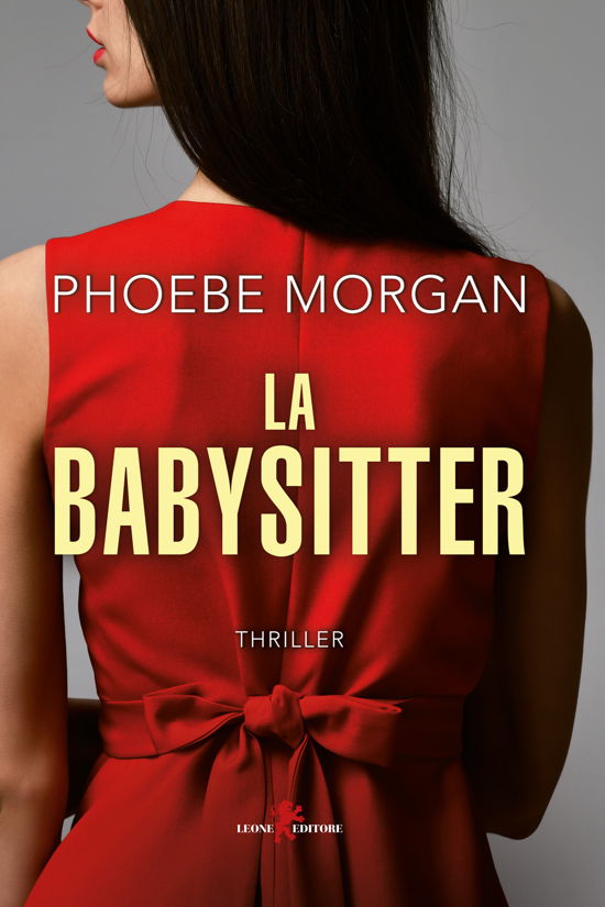 Cover for Phoebe Morgan · La Babysitter (Bog)
