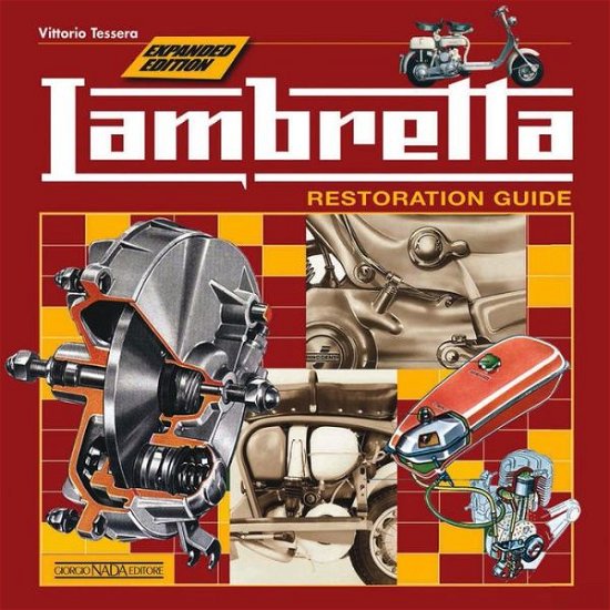 Cover for Vittorio Tessera · Lambretta: Restoration Guide (Paperback Book) [Enlarged / Expanded edition] (2012)