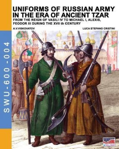 Cover for Luca Stefano Cristini · Uniforms of Russian army in the era of ancient Tzar (Paperback Book) (2017)