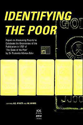 Cover for M. Ward · Identifying the Poor: Papers on Measuring Poverty to Celebrate the Bicentenary of the Publication in 1797 of the 'State of the Poor' by Sir Frederick Morton Eden (Hardcover bog) (1998)