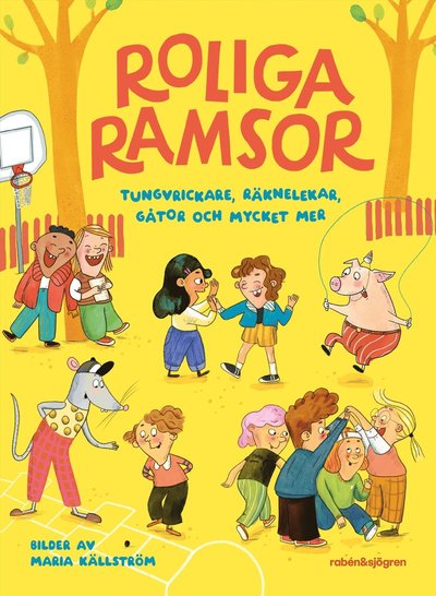 Roliga ramsor : Tungvrickare, räknelekar, gåtor och mycket mer - Antologi - Bøger - Rabén & Sjögren - 9789129741513 - 11. april 2023