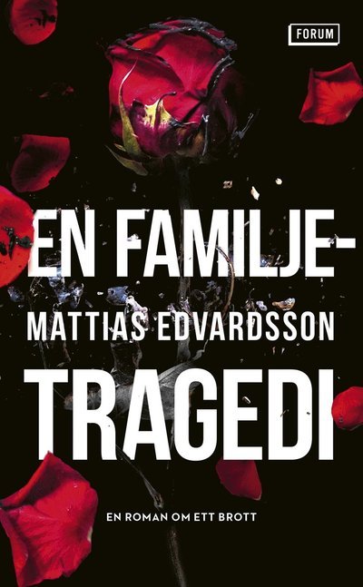 Cover for Mattias Edvardsson · En familjetragedi (Paperback Book) (2022)