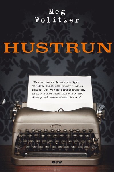 Hustrun - Meg Wolitzer - Books - Wahlström & Widstrand - 9789146229513 - March 3, 2016