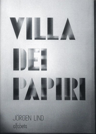 Cover for Jörgen Lind · Villa dei Papiri (Bound Book) (2006)