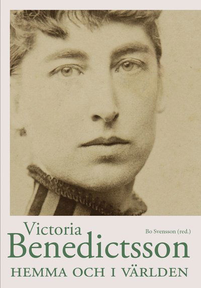 Victoria Benedictsson hemma och i världen -  - Boeken - Ellerströms förlag AB - 9789172477513 - 1 september 2024