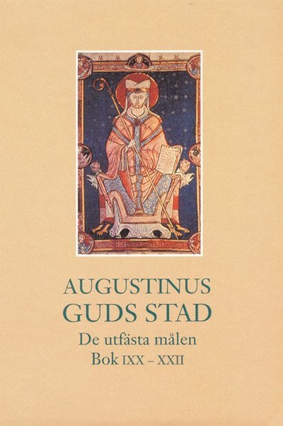 Cover for Aurelius Augustinus · Guds stad : de utfästa målen, bok IXX-XXII (Gebundesens Buch) (1998)