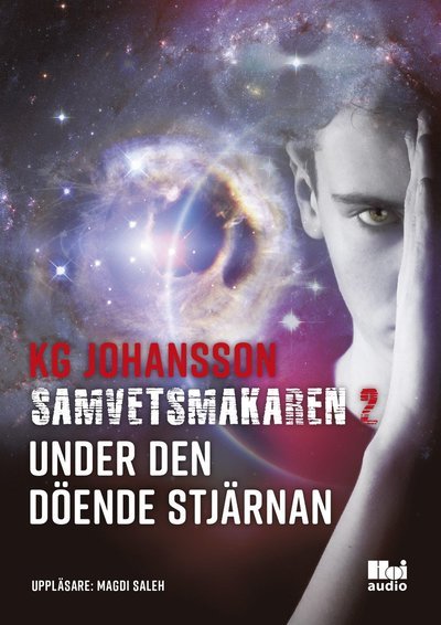 Cover for KG Johansson · Samvetsmakaren: Under den döende stjärnan (MP3-CD) (2018)