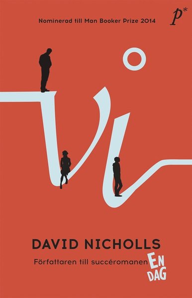 Vi - David Nicholls - Böcker - Printz Publishing - 9789187343513 - 20 oktober 2014