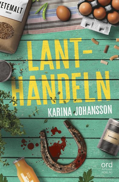 Cover for Karina Johansson · Lanthandeln (Book) (2020)