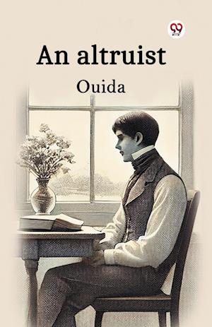 Cover for Ouida Ouida · An altruist (Edition1) (Paperback Book) (2025)