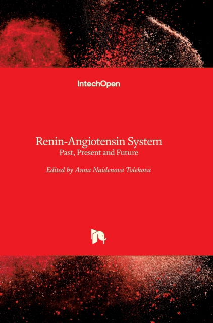 Cover for Anna Tolekova · Renin-Angiotensin System: Past, Present and Future (Hardcover bog) (2017)