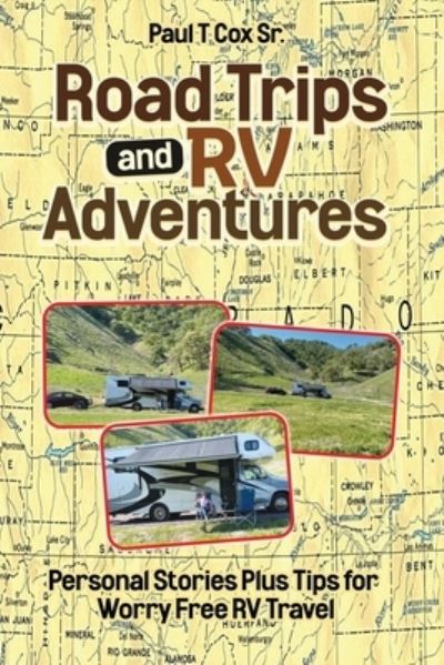 Cover for Anonymous Fourth Grader · Road Trips and RV Adventures: Personal Stories Plus Tips for Worry Free RV Travel (Paperback Book) (2022)