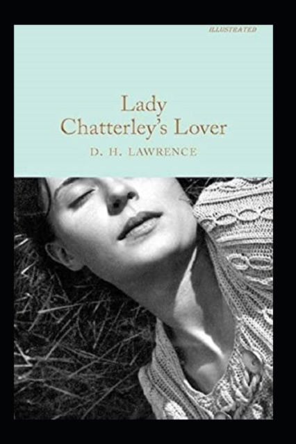 Cover for David Herbert Lawrence · Lady Chatterley's Lover Annotated (Paperback Book) (2022)