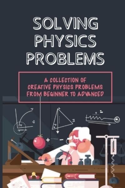 Cover for Quinn Duda · Solving Physics Problems (Paperback Book) (2021)