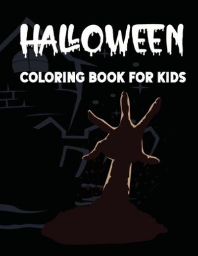 Cover for Tech Nur Press · Halloween Coloring Book For Kids: Halloween Illustrations, pumpkin, Witches, Vampires, bats, Spooky, Halloween Lovers Girls &amp; Boys (Pocketbok) (2021)