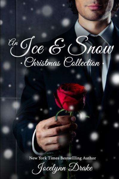 Cover for Jocelynn Drake · An Ice &amp; Snow Christmas Collection (Paperback Book) (2020)