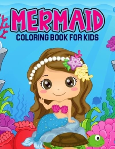 Cover for Cheesy Bear · Mermaid Coloring Book for Kids (Paperback Book) (2021)