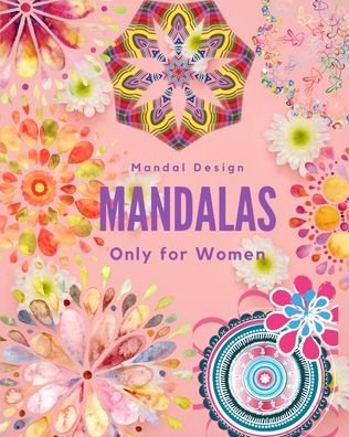 Cover for Mandal Design · Mandalas Only for Women (Pocketbok) (2021)