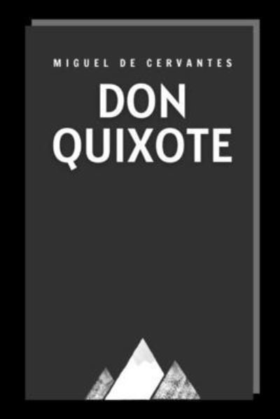 Cover for Miguel de Cervantes · Don Quixote by Miguel de Cervantes (Paperback Bog) (2021)