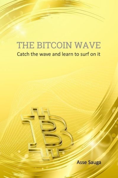 Andrea Max · The Bitcoin Wave (Paperback Bog) (2020)