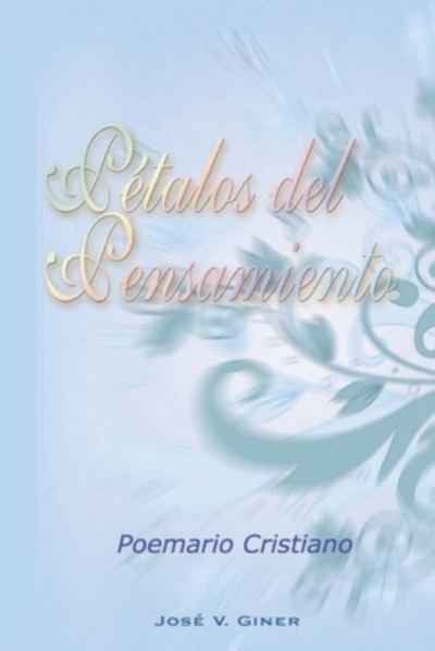 Cover for I M S · Petalos del Pensamiento (Paperback Book) (2020)