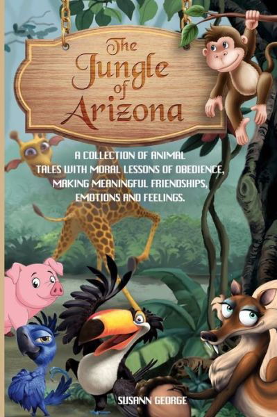 Cover for Susann George · The Jungle of Arizona (Paperback Book) (2020)