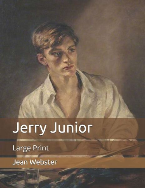 Cover for Jean Webster · Jerry Junior: Large Print (Paperback Bog) (2020)