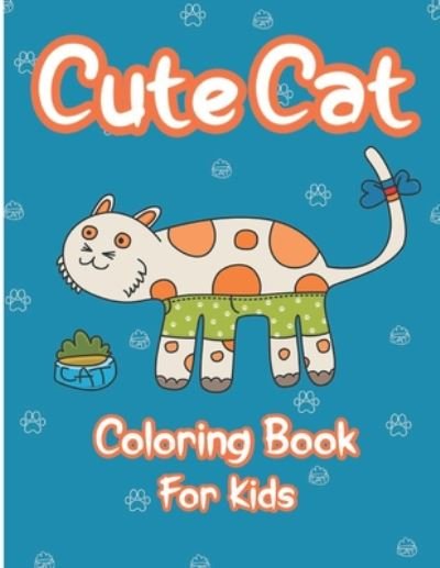 Cover for Avocado Tree Publishing · Cute Cat Coloring Book For Kids (Paperback Bog) (2020)