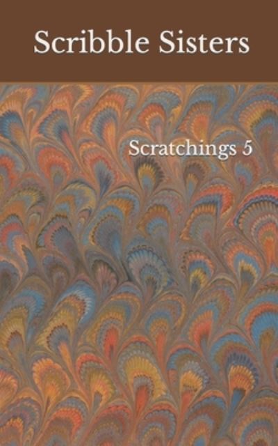 Cover for South Shire Scribble Sisters · Scratchings 5 (Pocketbok) (2022)