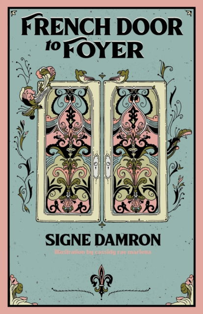 Cover for Signe Damron · French Door to Foyer (Paperback Book) [Large type / large print edition] (2022)