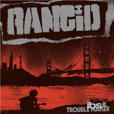 Cover for Rancid · Trouble Maker (LP) [Us edition] (2024)