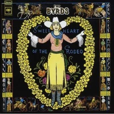 Cover for The Byrds · Sweetheart of the Rodeo (LP) (2017)