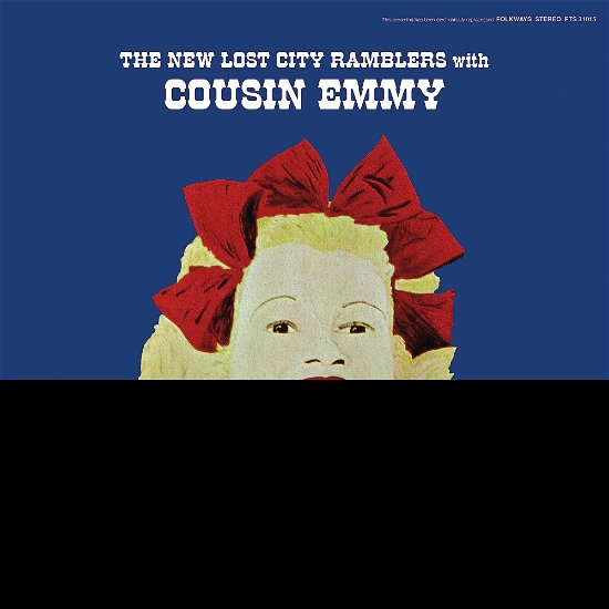 The New Lost City Ramblers With Cousin Emmy - The New Lost City Ramblers - Musique - SMITHSONIAN FOLKWAYS - 0093073101514 - 20 octobre 2023