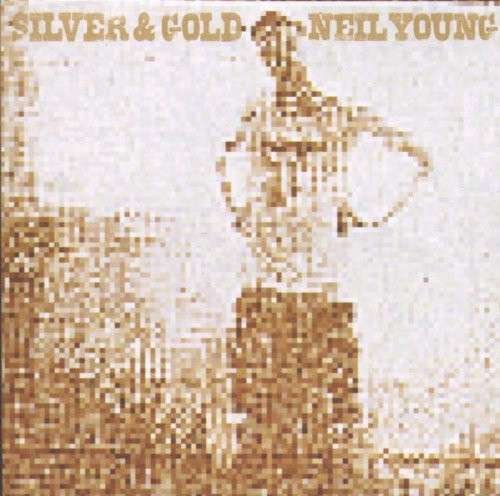Cover for Neil Young · Silver &amp; Gold (LP) (2019)