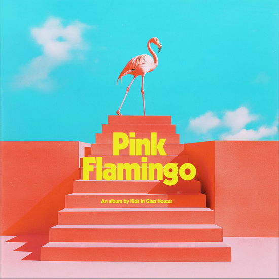 Cover for Kids in Glass Houses · Pink Flamingo (CD) (2024)