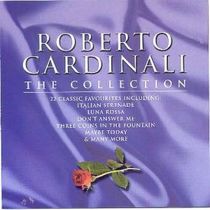 Collection - Roberto Cardinali - Musik - SPECTRUM - 0602498104514 - 24. marts 2009