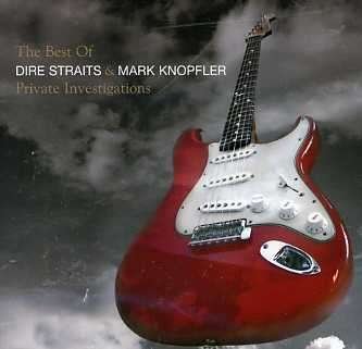 Cover for Dire Straits &amp; Mark Knopfler · Private Investigations: the Best of Dire Straits &amp; Mark Knopfler (CD) (2005)