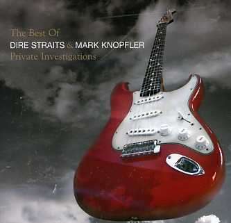 Private Investigations: the Best of Dire Straits & Mark Knopfler - Dire Straits & Mark Knopfler - Musik - ROCK - 0602498740514 - 8. november 2005