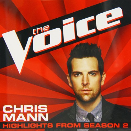 Cover for Chris Mann · Voice Hlts From Season 2 (CD) [EP edition] (2012)