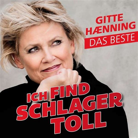 Cover for Gitte Haenning · Ich Find Schlager Toll - Das Beste (CD) (2019)