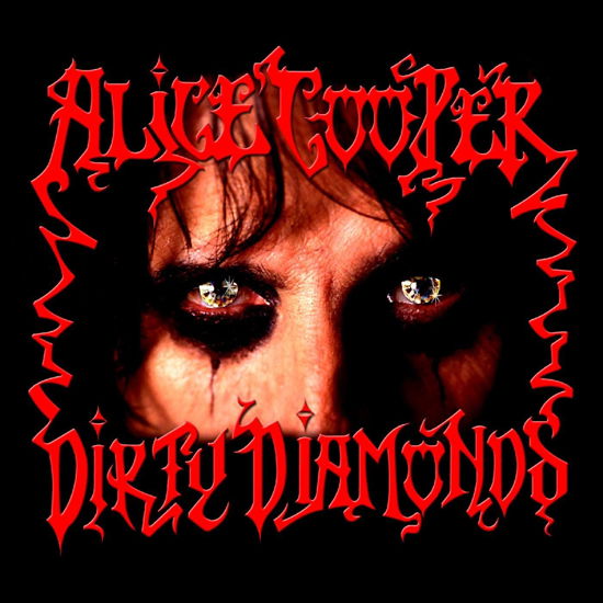 Dirty Diamonds - Alice Cooper - Musikk - NEW WEST RECORDS, INC. - 0607396535514 - 15. november 2019