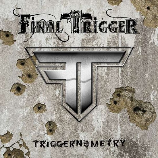 Cover for Final Trigger · Triggernometry (CD) (2018)