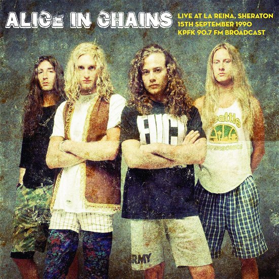Cover for Alice in Chains · Live at La Reina, Sheraton on 15th September 1990 - Kpfk 90.7 Fm Broadcast (LP) (2023)