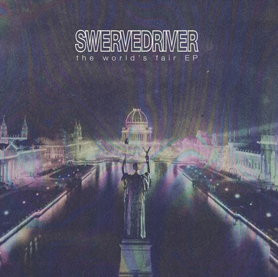 Cover for Swervedriver · The Worlds Fair EP (Orange Vinyl) (LP) (2025)