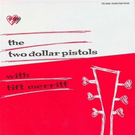 Cover for Two Dollar Pistols · Two Dollar Pistols with Tift Merritt (LP) (2012)
