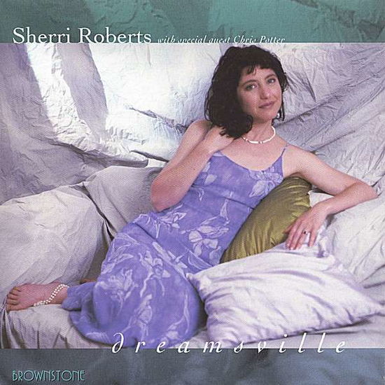 Cover for Sherri Roberts · Dreamsville (CD) (2006)